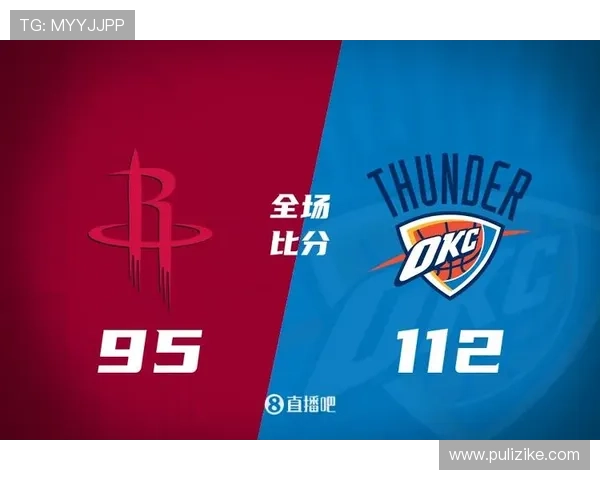 亚历山大砍23分霍姆格伦26分雷霆击败鹈鹕豪取六连胜冲击榜首 亚历山大砍23分霍姆格伦26分雷霆击败鹈鹕豪取六连胜冲击榜首